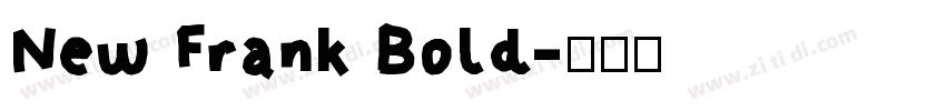 New Frank Bold字体转换